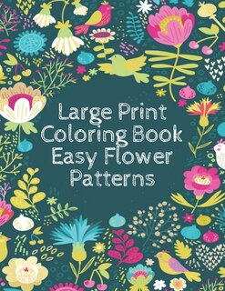 Front cover_Large Print Coloring Book Easy Flower Patterns