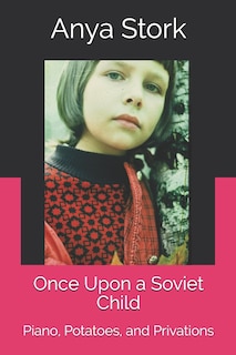Front cover_Once Upon A Soviet Child