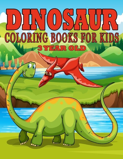 Couverture_Dinosaur Coloring Books for Kids 3 Year Old