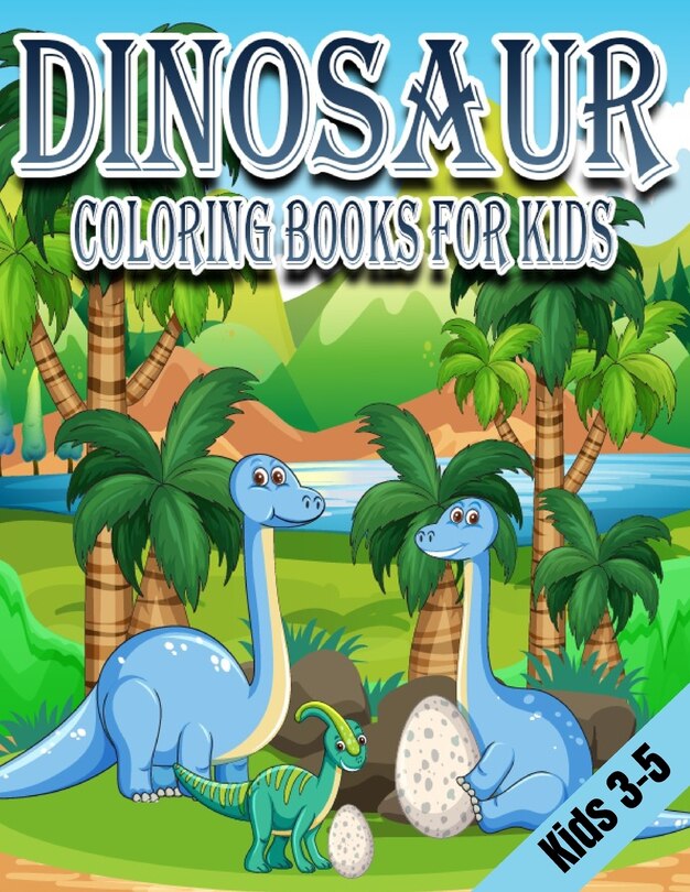 Couverture_Dinosaur Coloring Books for Kids 3-5