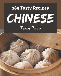 Front cover_285 Tasty Chinese Recipes