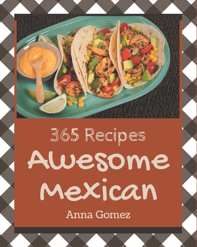 Front cover_365 Awesome Mexican Recipes