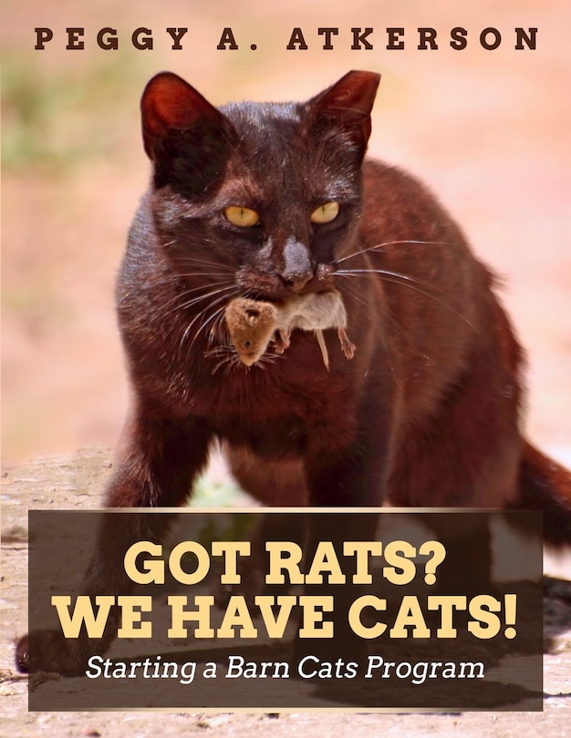 Front cover_Got Rats? We Have Cats!