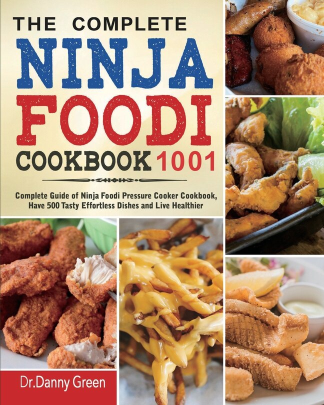 Front cover_The Complete Ninja Foodi Cookbook 1001