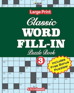 Front cover_Classic WORD FILL-IN Puzzle Book; Vol.3