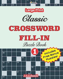 Classic CROSSWORD FILL-IN Puzzle Book; Vol.1