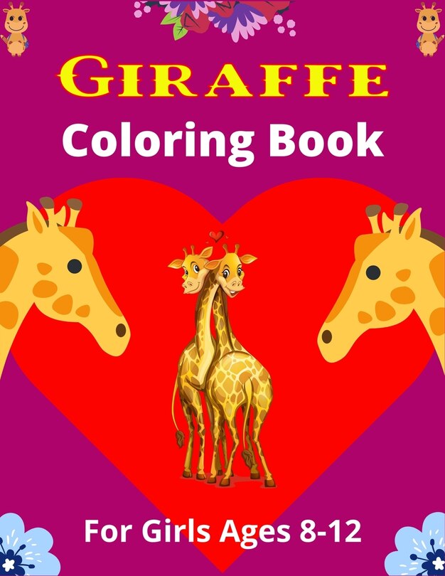 Front cover_GIRAFFE Coloring Book For Girls Ages 8-12