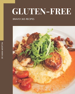 Front cover_Bravo! 365 Gluten-Free Recipes