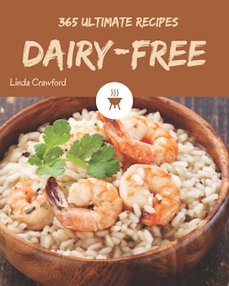 Front cover_365 Ultimate Dairy-Free Recipes