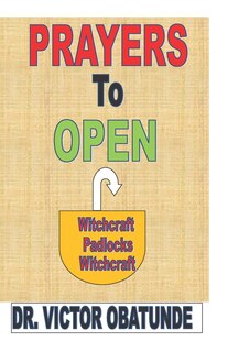 Couverture_Prayers to Open Witchcraft Padlock