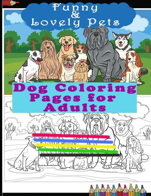 Front cover_Funny & Lovely Pets- Dog Coloring Pages for Adults
