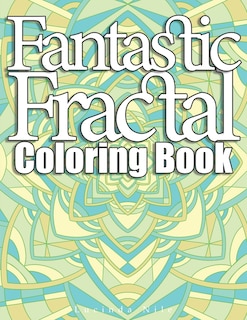 Front cover_Fantastic Fractals Coloring Book