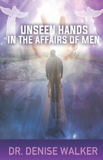 Couverture_Unseen Hands in the Affairs of Men