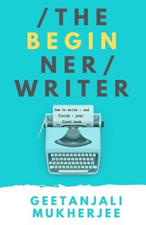 Front cover_The Beginner Writer