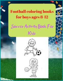 Front cover_Football coloring books for boys ages 8-12