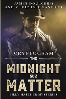 Front cover_The Midnight Sun Matter - Billy Hatcher Mysteries