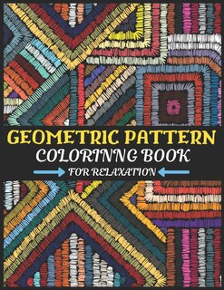 Front cover_Geometric Pattern Coloring Book for Relaxation