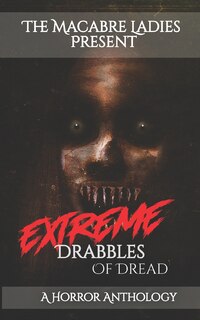 Couverture_Extreme Drabbles of Dread