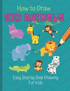 Front cover_How to Draw 100 Animals