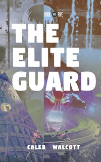 Front cover_The Elite Guard
