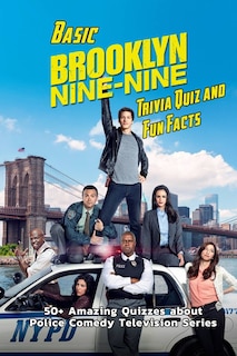 Couverture_Basic Brooklyn Nine-Nine Trivia Quiz and Fun Facts
