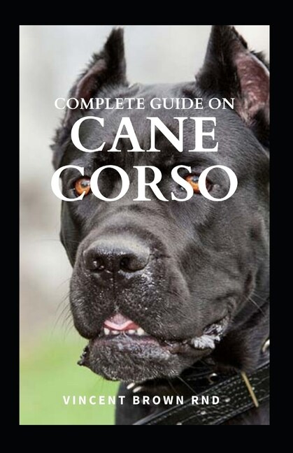 Front cover_Complete Guide on Cane Corso