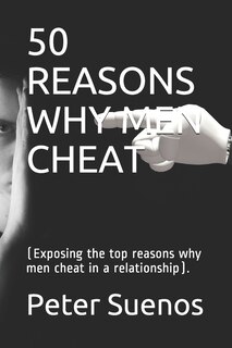 Front cover_50 Reasons Why Men Cheat
