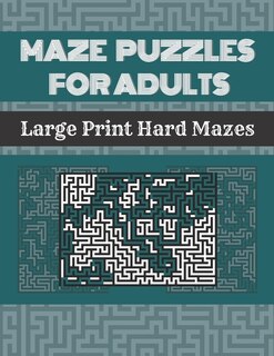 Front cover_Maze Puzzles For Adults