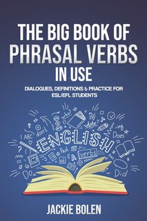 Front cover_The Big Book of Phrasal Verbs in Use