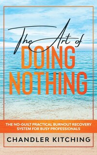 Front cover_The Art of Doing Nothing
