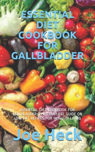Couverture_Essential Diet Cookbook For Gallbladder