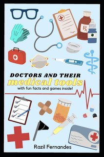 Front cover_Doctors and their Medical Tools