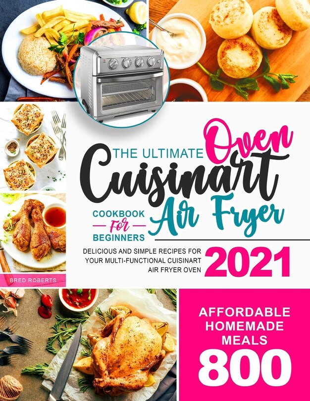 Couverture_The Ultimate Cuisinart Air Fryer Oven Cookbook for Beginners