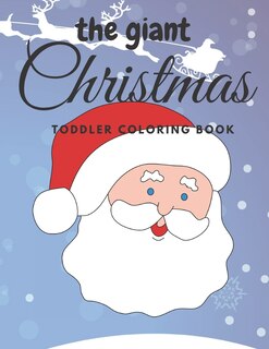 Front cover_The giant christmas toddler coloring book