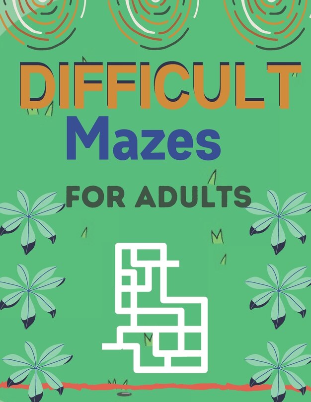 Couverture_Difficult Mazes for Adults