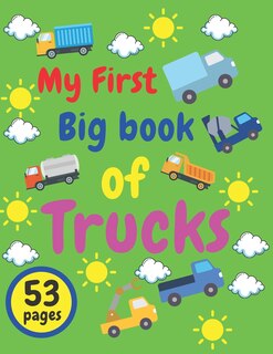 Front cover_My First Big Book of Trucks