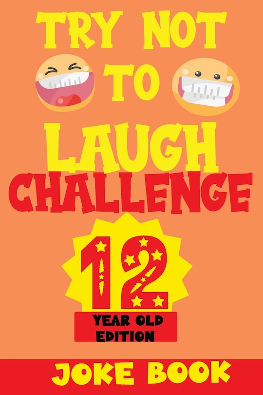 Couverture_Try Not to Laugh Challenge 12 Year Old Edition