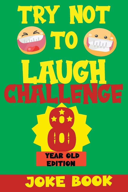 Couverture_Try Not to Laugh Challenge 8 Year Old Edition