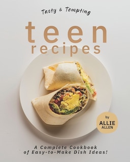 Front cover_Tasty & Tempting Teen Recipes