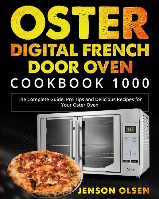 Couverture_Oster Digital French Door Oven Cookbook 1000