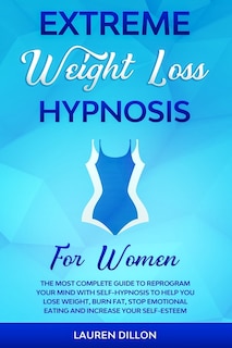 Front cover_Extreme Weight Loss Hypnosis for Women