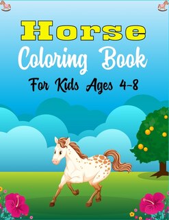 Front cover_Horse Coloring Book For Kids Ages 4-8