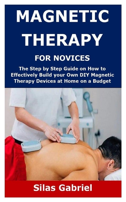 Couverture_Magnetic Therapy for Novices