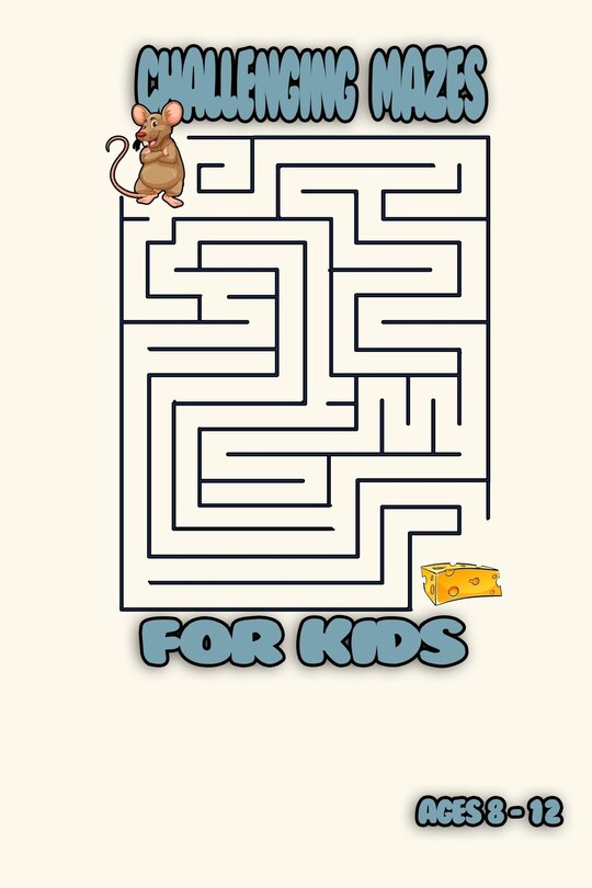 Front cover_challenging mazes for kids