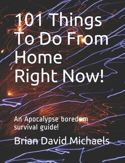 Front cover_101 Things To Do From Home Right Now!