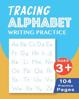 Couverture_Tracing Alphabet, Writing Practice
