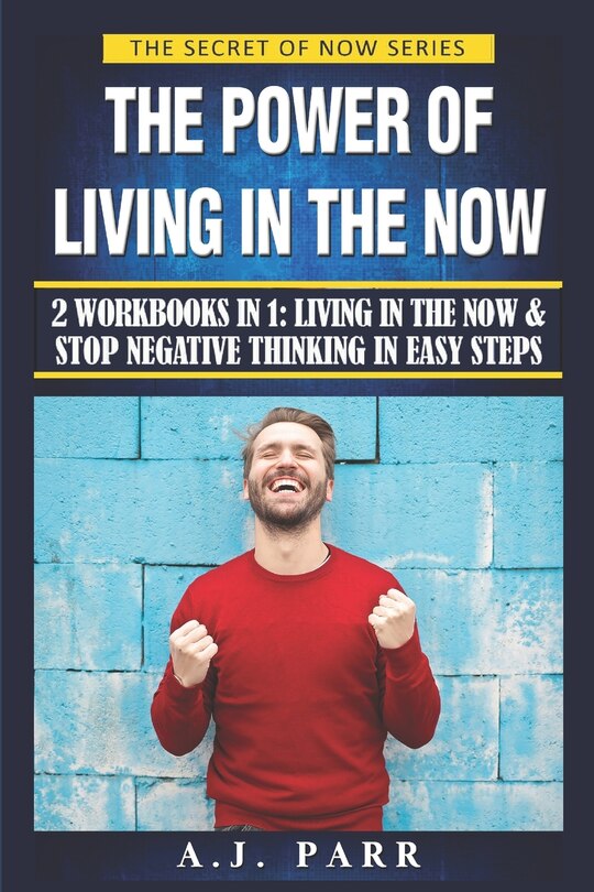 Couverture_The Power of Living in the Now (2 Workbooks in 1)