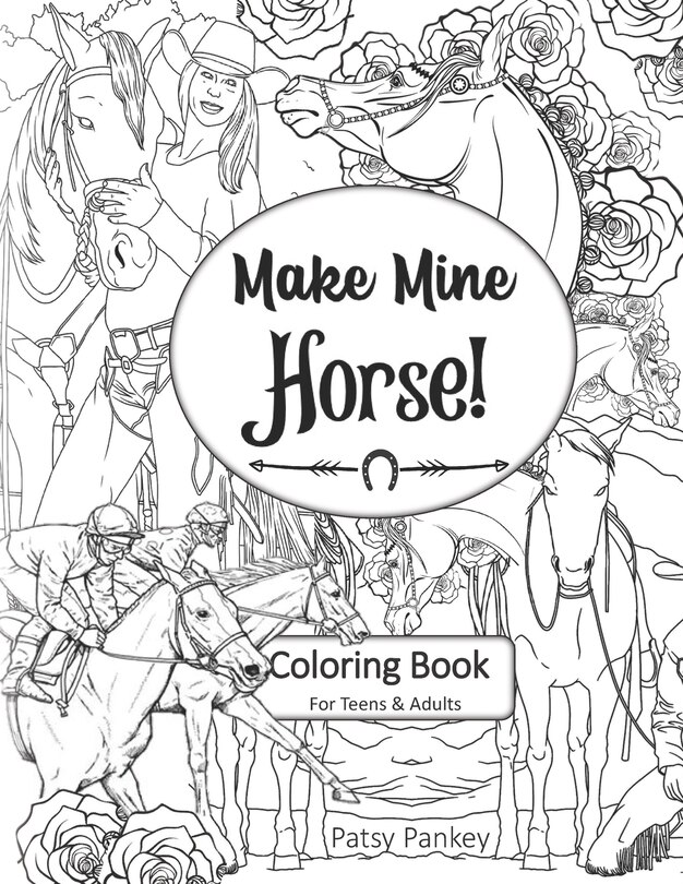 Couverture_Make Mine Horse Coloring Book for Teens & Adults