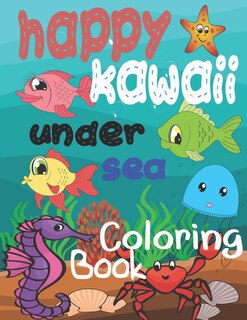 Couverture_happy kawaii under sea coloring book