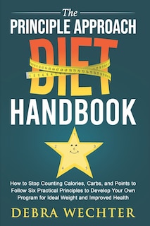 Front cover_The Principle Approach Diet Handbook